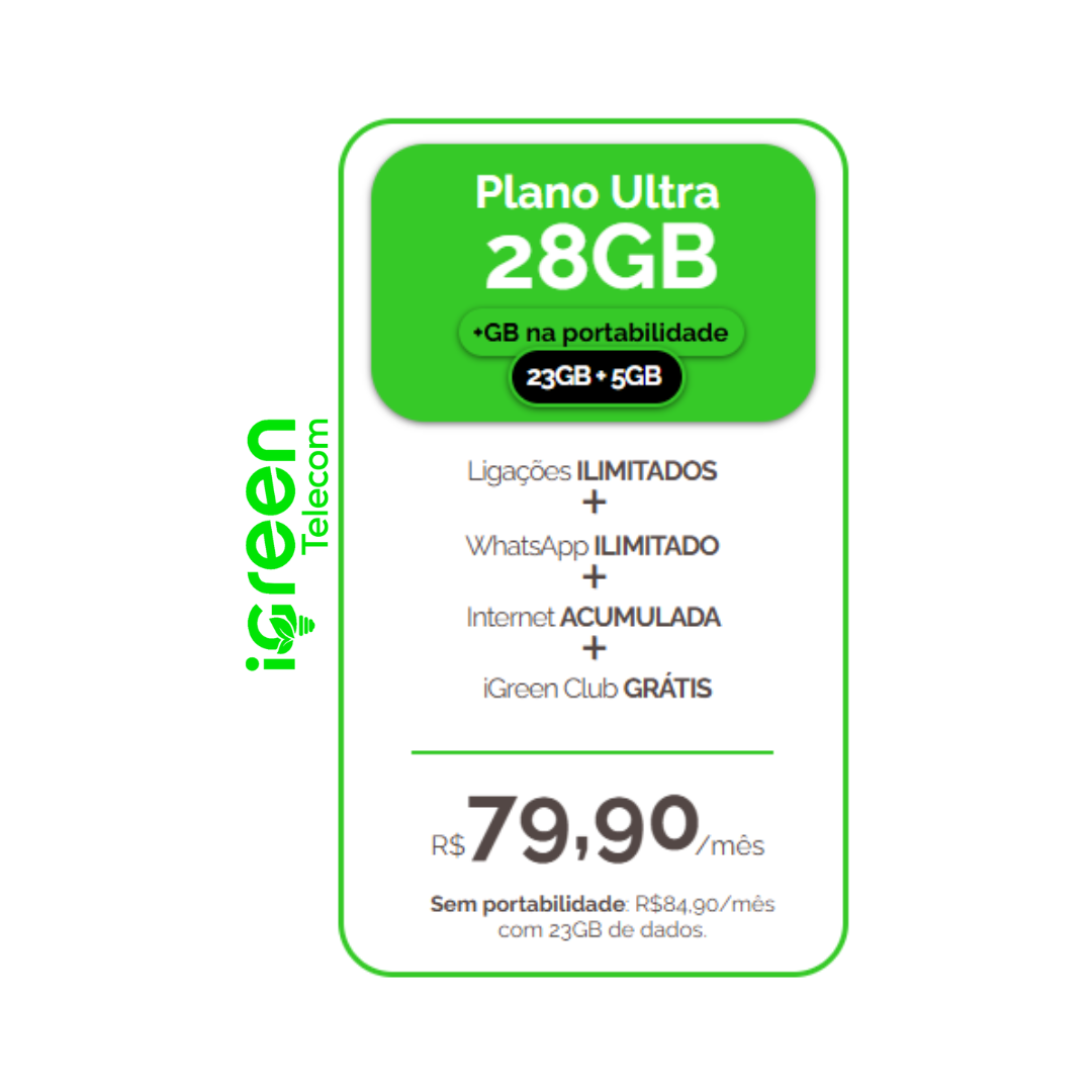 Plano Ultra 28GB - R$ 79,90 por mês com portabilidade